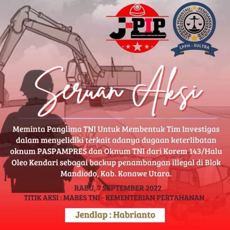 Dugaan Backup Pertambangan Ilegal, JPIP Minta Panglima TNI Investigasi Anggotanya