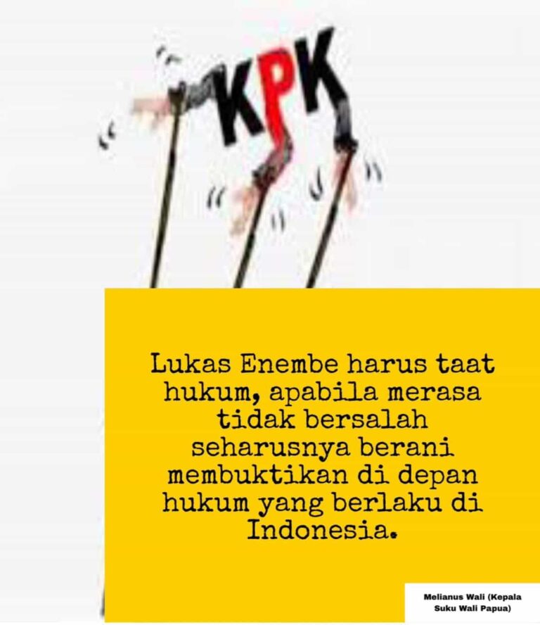 Kepala Suku Wali Papua: Buktikan Salah Tidaknya, Melalui Prosedur Hukum yang Berlaku