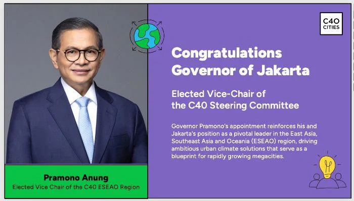 Gubernur DKI Jakarta Pramono Anung sebagai Wakil Ketua C40, Jakarta Jadi Pemimpin Kunci Aksi Iklim Global, akan mewakili suara kawasan ESEAO di tingkat global. 